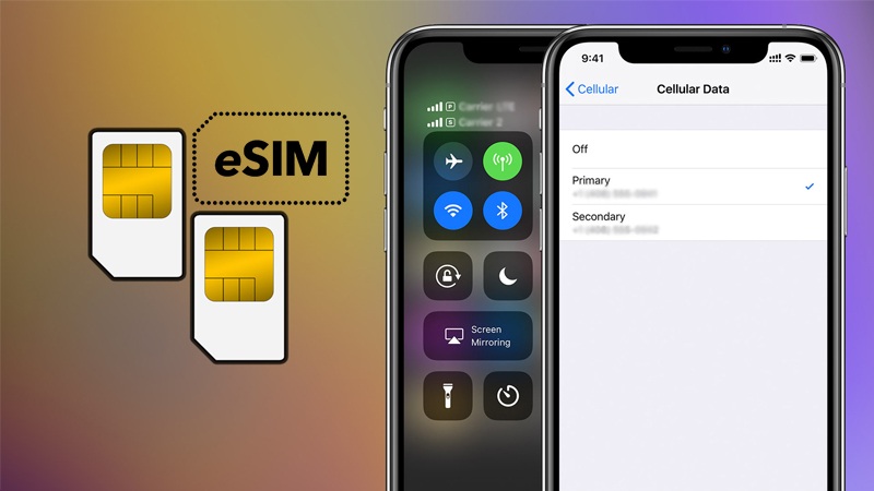eSIM dùng cho máy nào? Danh sách chi tiết những thiết bị hỗ trợ eSIM