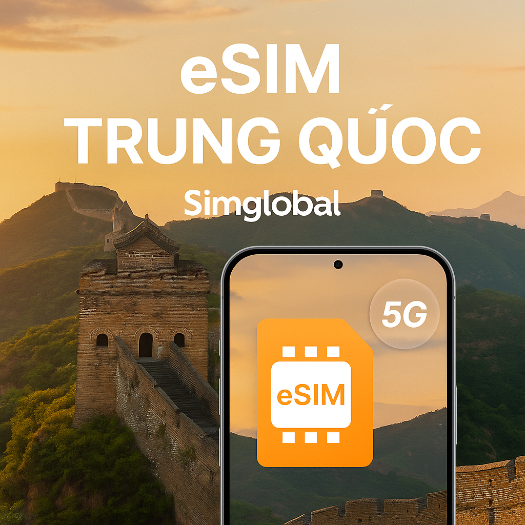 eSIM Trung Quốc lướt Tiktok, Facebook 1 Esim Du lịch Trung Quốc
