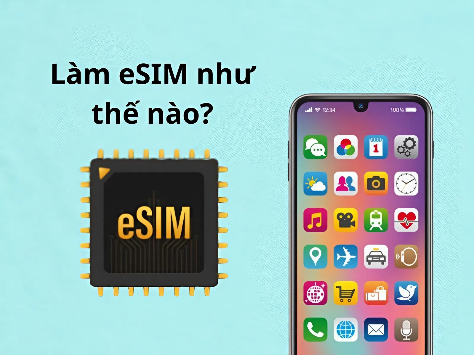 Làm eSIM như thế nào?