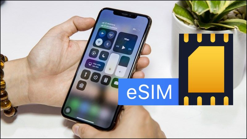 eSIM là sim chính hay phụ?